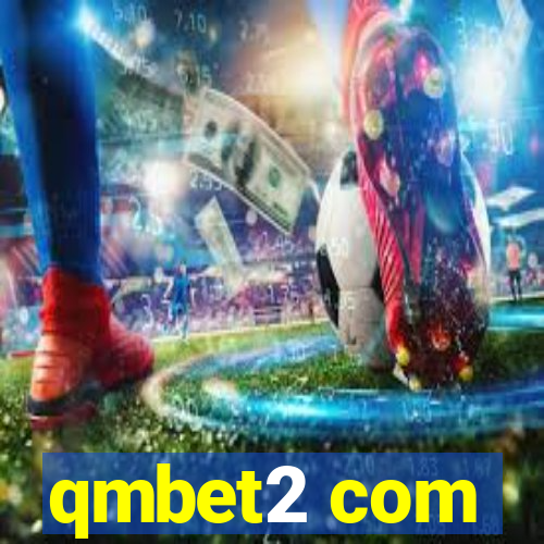 qmbet2 com